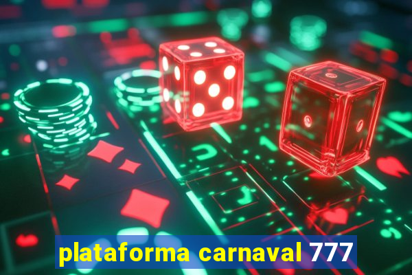 plataforma carnaval 777